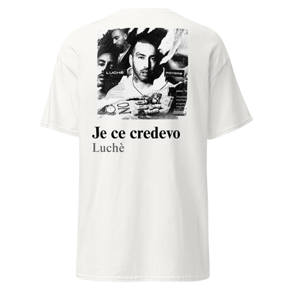 Maglia Je ce credevo - Luchè