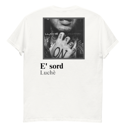 Maglia E' sord - Luchè