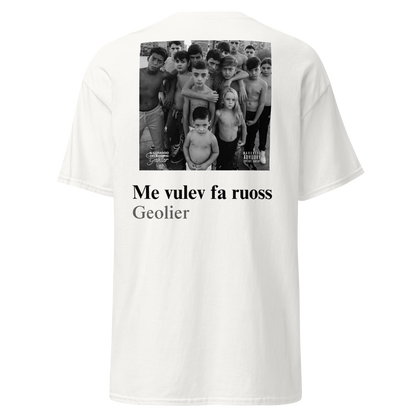 Maglia Me vulev fa ruoss - Geolier