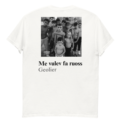 Maglia Me vulev fa ruoss - Geolier